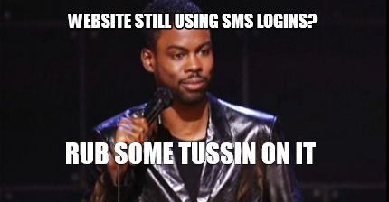 A Useful Band-Aid For Sites Still Using SMS for Logins